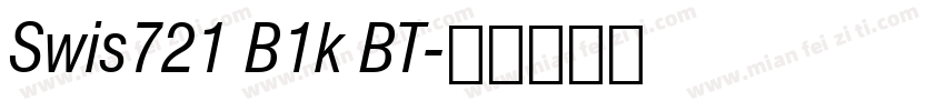 Swis721 B1k BT字体转换